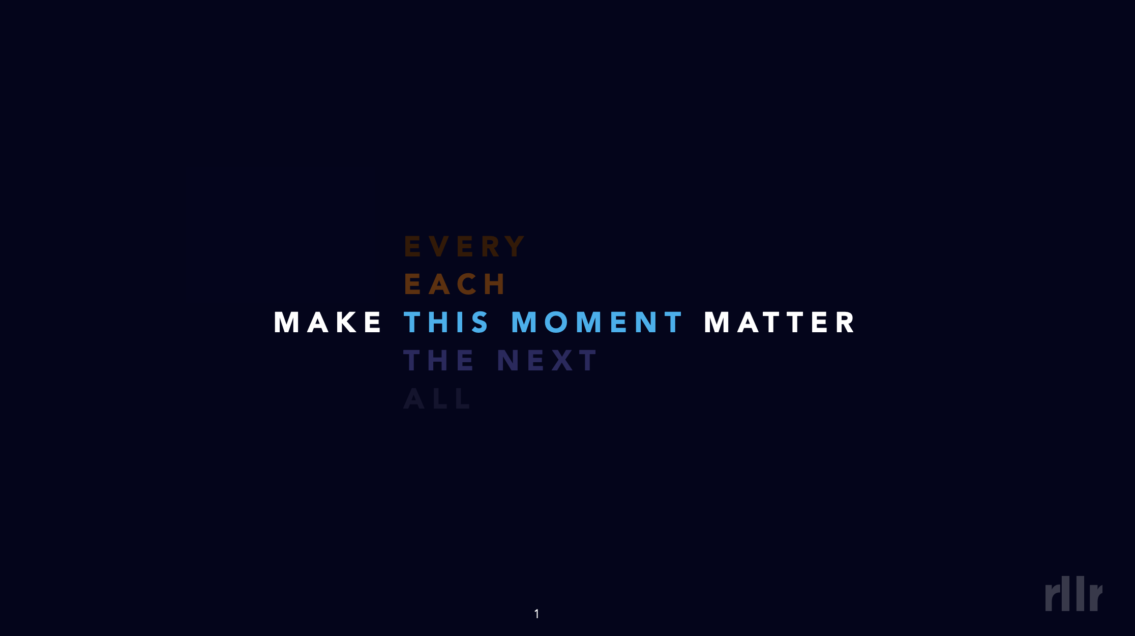 make this moment matter
